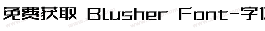 免费获取 Blusher Font字体转换